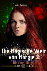 Foto van Die magische welt von margje. - attie dotinga - ebook