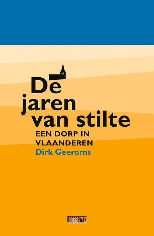 Foto van De jaren van stilte - dirk geeroms - ebook (9789493242135)