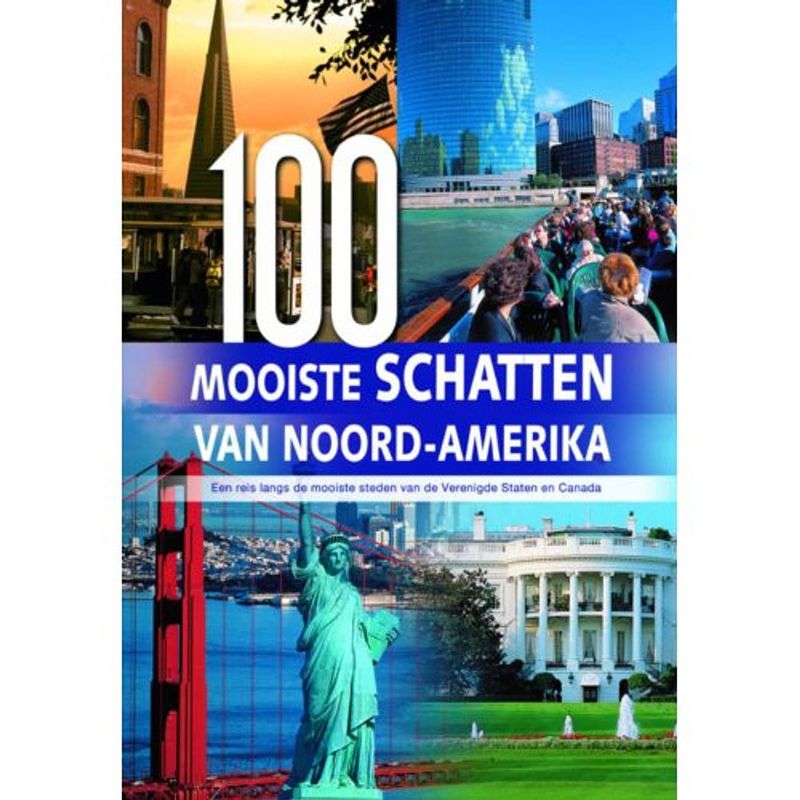 Foto van 100 mooiste schatten van noord-amerika