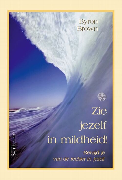 Foto van Zie jezelf in mildheid - byron brown - ebook (9789076277332)