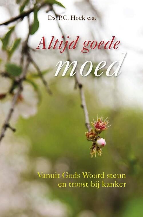 Foto van Altijd goede moed - dr. p.c. hoek - paperback (9789087184896)