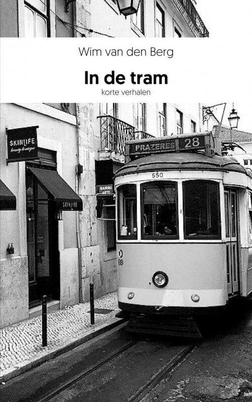 Foto van In de tram - wim van den berg - paperback (9789464057034)