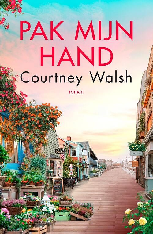 Foto van Pak mijn hand - courtney walsh - ebook (9789029731027)