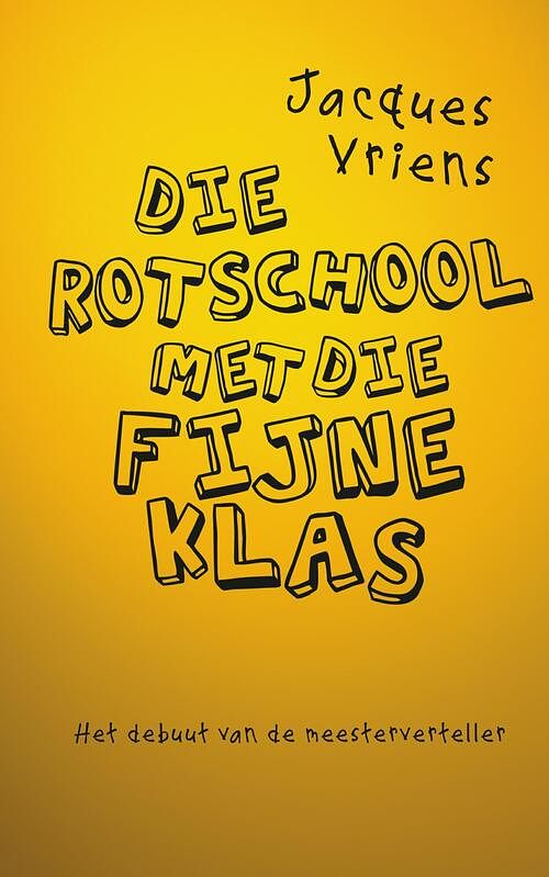 Foto van Die rotschool met die fijne klas - jacques vriens - ebook (9789047520801)