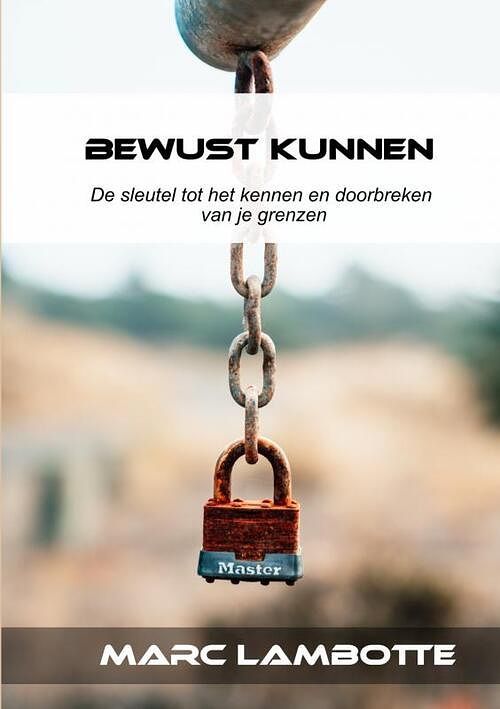 Foto van Bewust kunnen - marc lambotte - paperback (9789403675763)