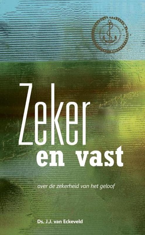 Foto van Zeker en vast - j.j. van eckeveld - ebook (9789462782143)