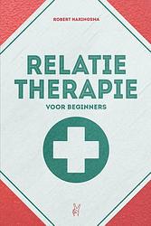 Foto van Relatietherapie voor beginners - robert haringsma - ebook