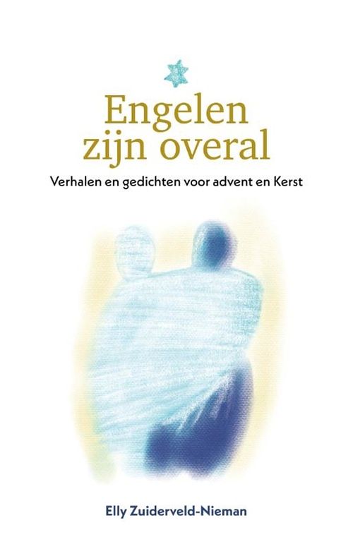 Foto van Engelen zijn overal - elly zuiderveld-nieman - ebook