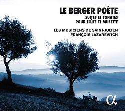 Foto van Le berger poete. suites et sonates pour flute et m - cd (3760014193323)