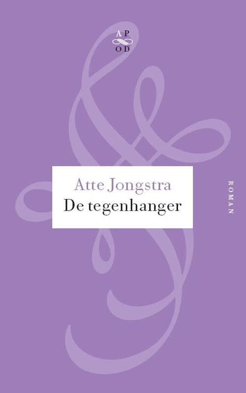 Foto van De tegenhanger - atte jongstra - ebook (9789029574785)