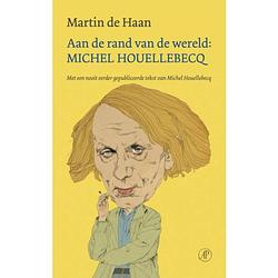 Foto van Aan de rand van de wereld: michel houellebecq