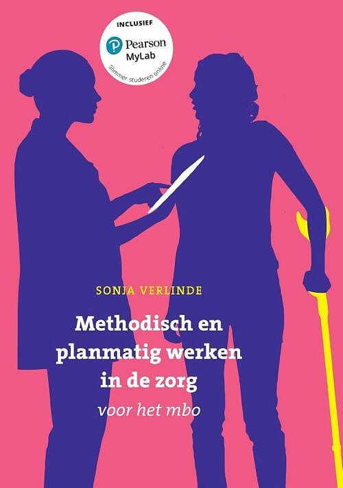 Foto van Methodisch en planmatig werken in de zorg voor het mbo met mylab nl toegangscode - sonja verlinde - paperback (9789043039253)