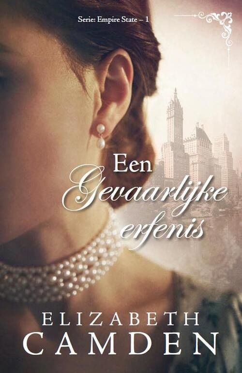 Foto van Een gevaarlijke erfenis - elizabeth camden - ebook (9789064510595)