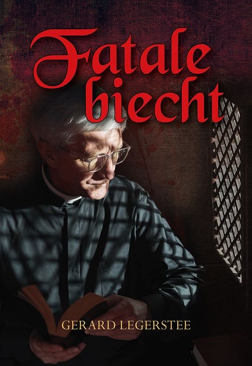 Foto van Fatale biecht - gerard legerstee - ebook