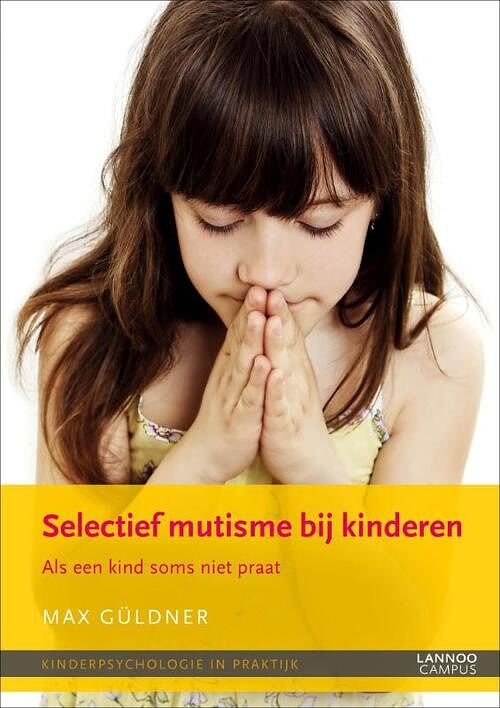 Foto van Selectief mutisme bij kinderen - max guldner - paperback (9789401400367)