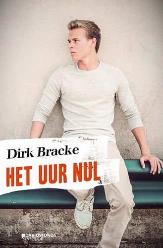 Foto van Het uur nul - dirk bracke - paperback (9789002274275)