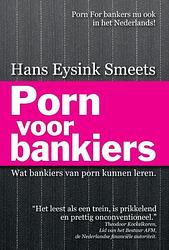 Foto van Porn voor bankiers - hans eysink smeets - ebook (9789081724432)