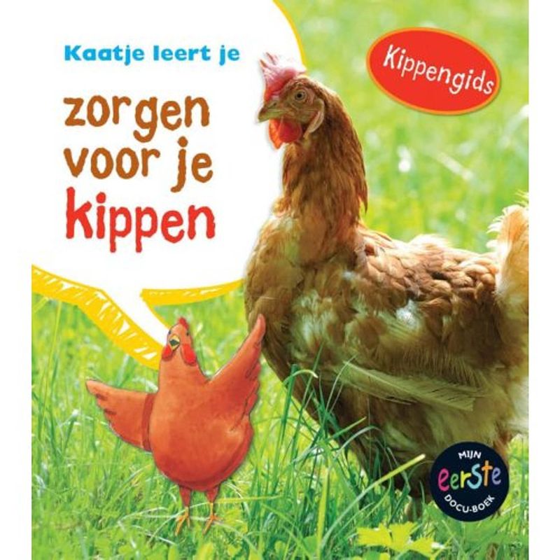 Foto van Kaatje leert je zorgen voor je kippen - mijn