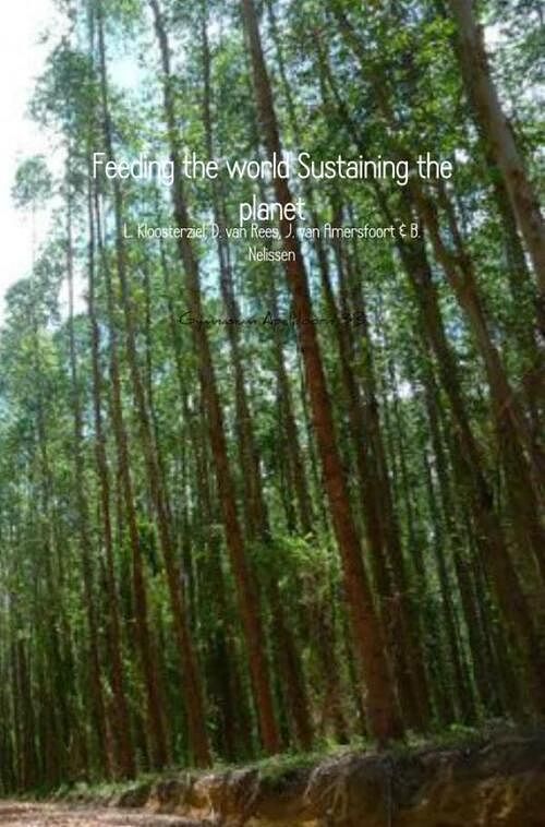 Foto van Feeding the world sustaining the planet - gymnasium apeldoorn 3b - ebook (9789402194227)