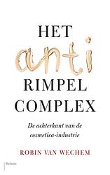 Foto van Het antirimpelcomplex - robin van wechem - ebook (9789460038082)