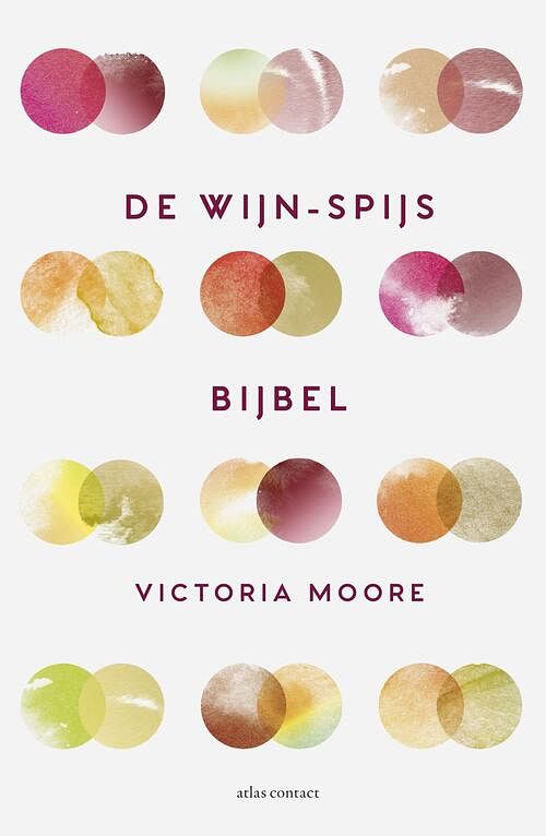 Foto van De wijn-spijsbijbel - victoria moore - ebook (9789045034706)