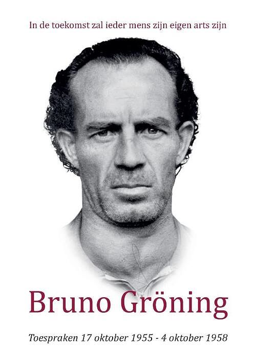 Foto van Bruno gröning - stichting voor psychische-geestelijke en natuurlijke levensprincipes - paperback (9789464436303)