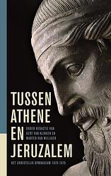 Foto van Tussen athene en jeruzalem - g.j. van klinken, m.a. van willigen - ebook (9789043536318)