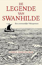 Foto van De legende van swanhilde - linnea hartsuyker - ebook (9789024577163)