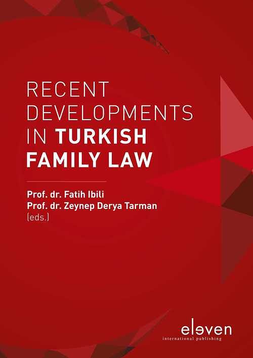 Foto van Recent developments in turkish family law - ebook (9789089742377)