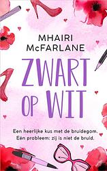 Foto van Zwart op wit - mhairi mcfarlane - ebook