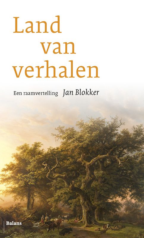 Foto van Land van verhalen - jan blokker - ebook (9789460037092)