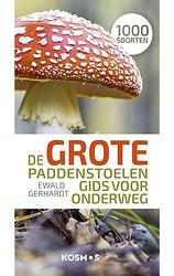 Foto van De grote paddenstoelengids voor onderweg - ewald gerhardt - ebook (9789043925679)