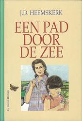 Foto van Een pad door de zee - j.d. heemskerk - ebook (9789402903577)