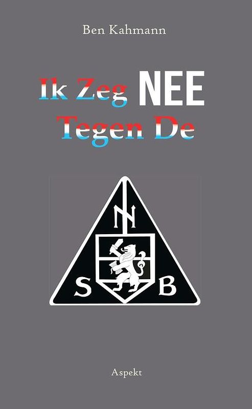 Foto van Ik zei nee tegen de n.s.b. - ben kahmann - ebook