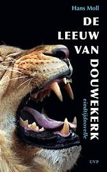 Foto van De leeuw van douwekerk - hans moll - ebook (9789049019655)