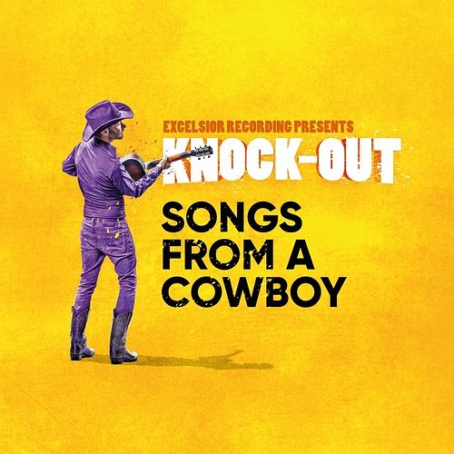 Foto van Knock-out - songs from a cowboy - cd (8714374966573)