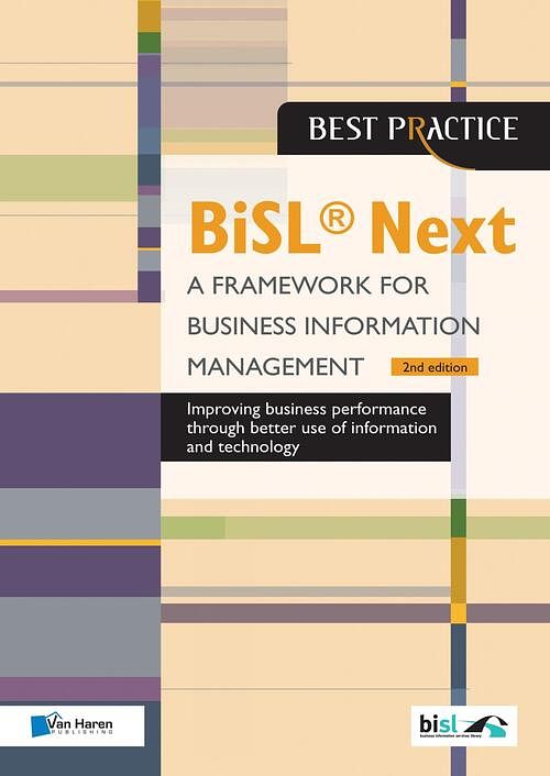 Foto van Bisl ® next - a framework for business information management 2nd edition - brian johnson - ebook (9789401803410)