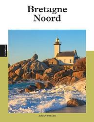 Foto van Bretagne noord - jeroen sweijen - paperback (9789493259171)