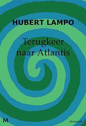 Foto van Terugkeer naar atlantis - hubert lampo - ebook (9789460239052)