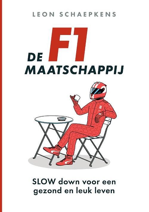 Foto van De f1-maatschappij - leon schaepkens - paperback (9789493282995)