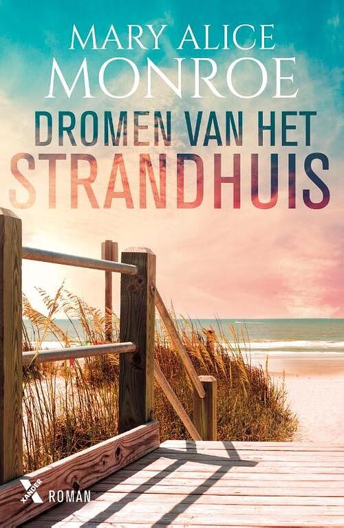 Foto van Het strandhuis 2 - dromen van het strandhuis - mary alice monroe - paperback (9789401617444)