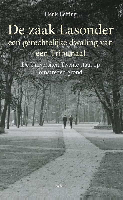 Foto van De zaak lasonder een gerechtelijke dwaling van een tribunaal - henk eefting - paperback (9789463380300)