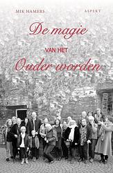 Foto van De magie van het ouder worden - mik hamers - ebook