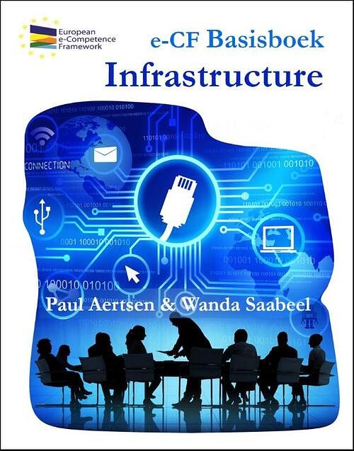 Foto van E-cf basisboek infrastructure - paul aertsen, wanda saabeel - paperback (9789081731232)