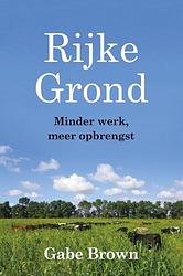 Foto van Rijke grond - gabe brown - paperback (9789083121901)