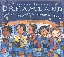 Foto van Putumayo presents: dreamland world lullabies & - luisterboek (9789081730396)