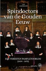 Foto van Spindoctors van de gouden eeuw - jan haverkate - ebook (9789462497306)