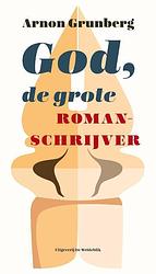Foto van God, de grote romanschrijver - arnon grunberg - paperback (9789077767979)
