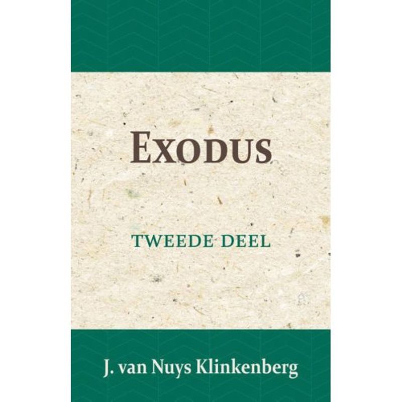 Foto van Exodus - de bijbel door beknopte uitbreidingen en