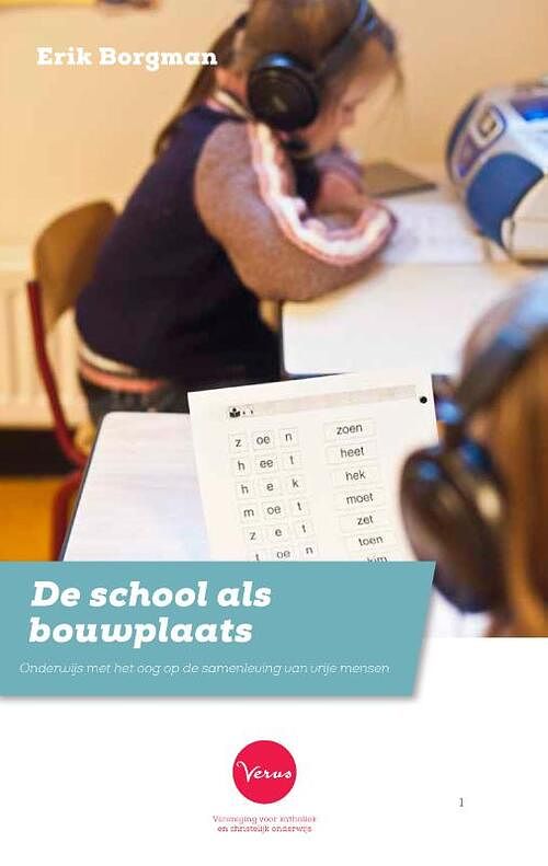 Foto van De school als bouwplaats - erik borgman - paperback (9789493161771)